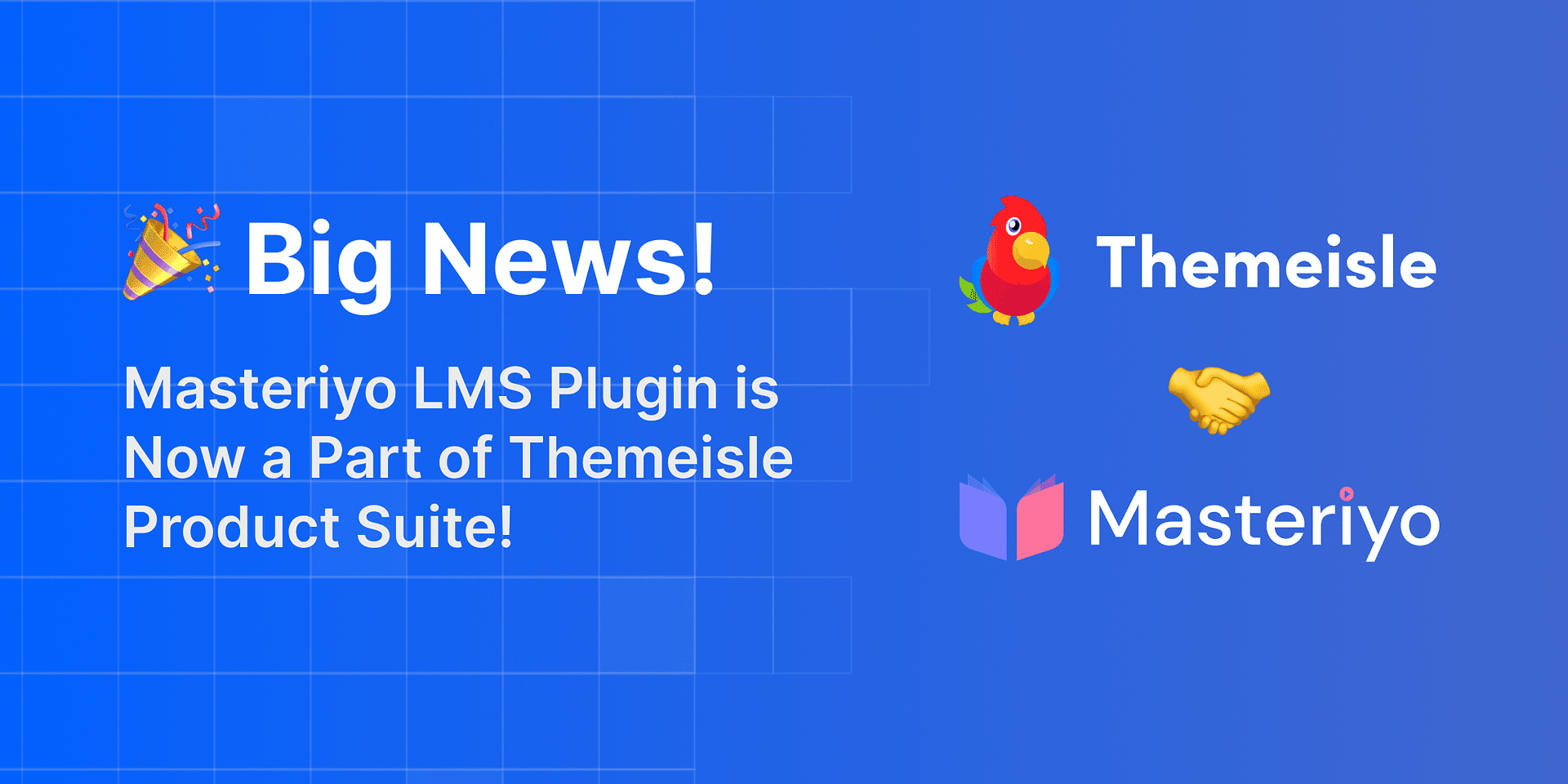 Masteriyo Bergabung dengan Themeisle — Era Baru Pembuatan Kursus WordPress 🚀