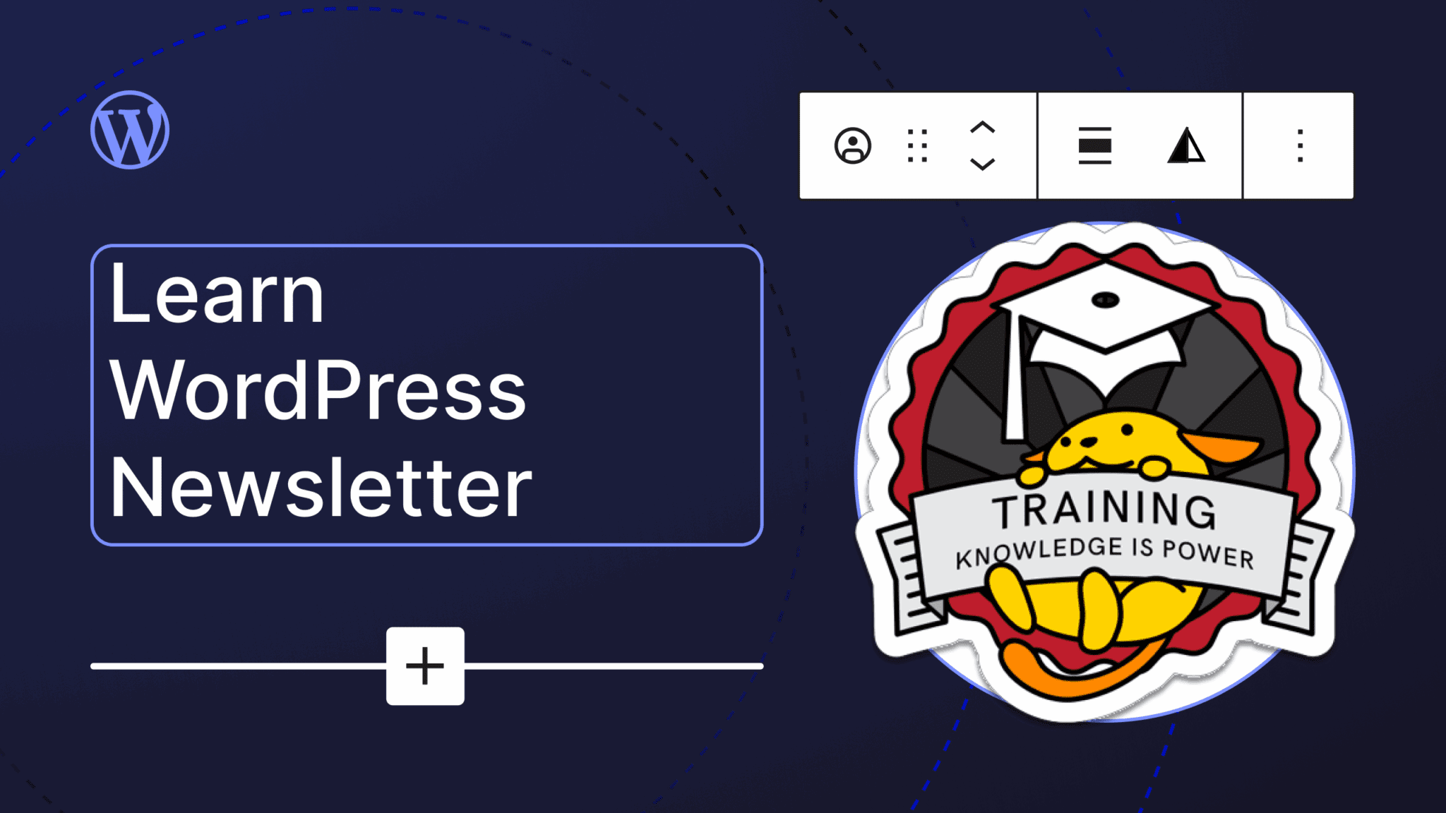 Newsletter Pelajari WordPress – Agustus 2024 Newsletter Pelajari WordPress – Agustus 2024