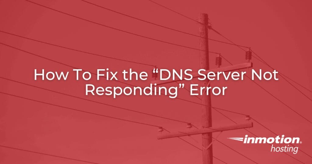 Cara Memperbaiki Kesalahan “DNS Server Tidak Merespons” pada Windows dan Mac Cara Memperbaiki Kesalahan “DNS Server Tidak Merespons” pada Windows dan Mac