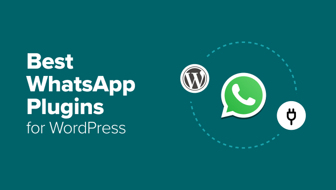 8 Plugin WhatsApp Terbaik untuk WordPress (Saya Sudah Menguji Semuanya) 8 Plugin WhatsApp Terbaik untuk WordPress (Saya Sudah Menguji Semuanya)