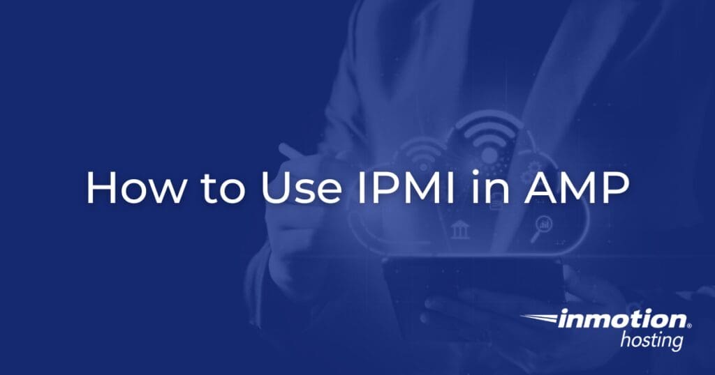 Cara Menggunakan IPMI di AMP (Server Khusus)
