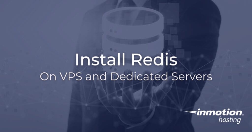 Cara Menginstal dan Mengkonfigurasi Redis di VPS atau Server Dedicated Linux Anda