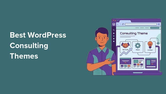 9 Tema WordPress Terbaik untuk Konsultasi guna Mendapatkan Lebih Banyak Klien (20+ Tema Teruji)