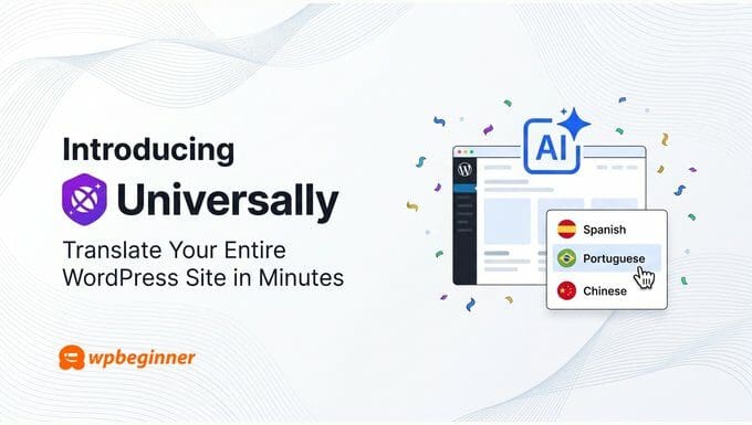 Memperkenalkan Universally: Terjemahkan Seluruh Situs WordPress Anda dengan AI dalam Hitungan Menit
